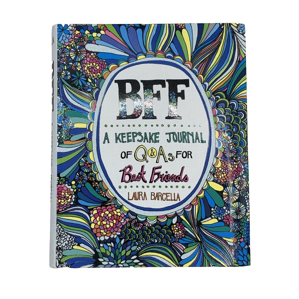 BFF A Keepsake Journal of Q and A's Best Friends by Laura Barcella 2015 New